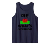 Divertente gallese dicendo Galles Dragon Oh! Cosa sta succedendo? Slang Canotta