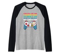 Divertente Gamer di Gioco Ogni Ora E Poi Lascio La Mia Stanza Maglia con Maniche Raglan