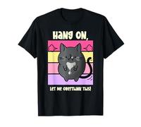 Divertente Gatto Accogliente mistero Snark Hang On Let Me Overthink This Maglietta