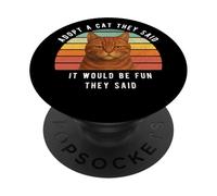 Divertente gatto arancione adotta un gatto che dicevano umorismo sarcastico PopSockets PopGrip Adesivo