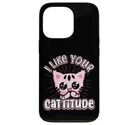 Divertente gatto "I Like Your Cattitude", idea regalo Custodia per iPhone 13 Pro