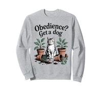 Divertente gatto obbedienza ottenere un cane gatti Felpa