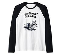 Divertente gatto obbedienza ottenere un cane gatti Maglia con Maniche Raglan