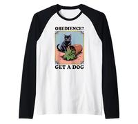Divertente gatto obbedienza ottenere un cane gatti Maglia con Maniche Raglan