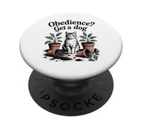 Divertente gatto obbedienza ottenere un cane gatti PopSockets PopGrip Adesivo