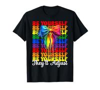 Divertente Gay Pride Rainbow Flag Be Yourself They Will Adjust Maglietta