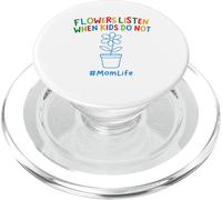 Divertente Giardinaggio Mamma Citazione Fiori Ascolta Quando I Bambini Non Fanno PopSockets PopGrip per MagSafe