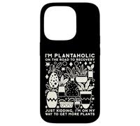Divertente giardiniere, Sono un Plantaholic Sulla Strada Per Il Recupero Custodia per iPhone 14 Pro