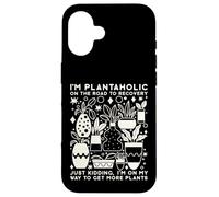 Divertente giardiniere, Sono un Plantaholic Sulla Strada Per Il Recupero Custodia per iPhone 16