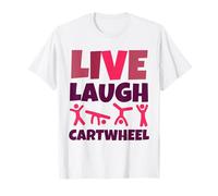 Divertente ginnasta Live Laugh Cartwheel Maglietta