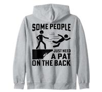 Divertente Gioco di Parole Alcune Persone Hanno Solo Bisogno di Una pacca sulla Schiena Felpa con Cappuccio
