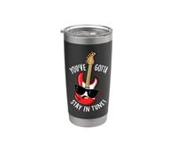 Divertente gioco di parole con chitarra Ya Gotta Stay In Tune Bicchiere termico in acciaio inox doppia parete