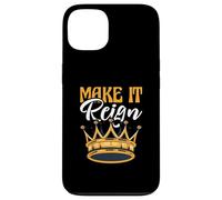Divertente gioco di parole King Queen Prince Princess Make It Reign Custodia per iPhone 13