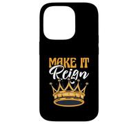 Divertente gioco di parole King Queen Prince Princess Make It Reign Custodia per iPhone 14 Pro