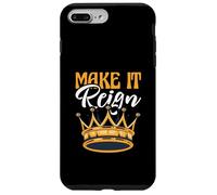 Divertente gioco di parole King Queen Prince Princess Make It Reign Custodia per iPhone 7 Plus/8 Plus