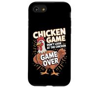 Divertente gioco di pollo non guardare il pollo stupido scherzo Custodia per iPhone SE (2020) / 7 / 8