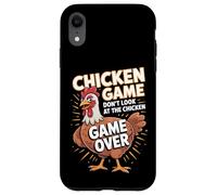 Divertente gioco di pollo non guardare il pollo stupido scherzo Custodia per iPhone XR