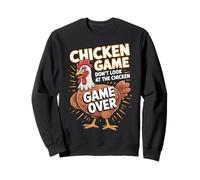 Divertente gioco di pollo non guardare il pollo stupido scherzo Felpa