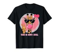 Divertente Giraffa Ecco Come Faccio a rotolare Pop Art Giraffes Lover Maglietta