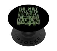 Divertente Gli anziani non scherzano con i cittadini anziani PopSockets PopGrip Adesivo