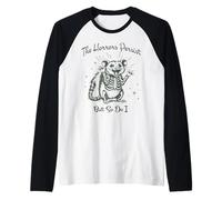 Divertente Gli orrori Persistono Ma lo stesso scheletro Maglia con Maniche Raglan
