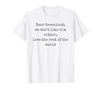 Divertente Groenlandia Neanche a Noi Piace Maglietta