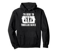 Divertente Halloween Zombie Party I'm Just Here To Thriller Dance Felpa con Cappuccio