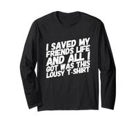 Divertente, Ho Salvato la Vita ai Miei Amici Maglia a Manica