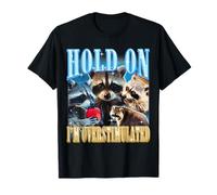 Divertente Hold On I'm Overstimulated Raccoon Meme Bootleg Retro Maglietta