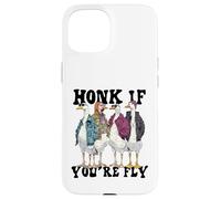 Divertente Honk If You're Fly Goose Streetwear Art Custodia per iPhone 15