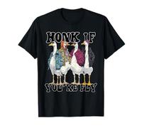 Divertente Honk If You're Fly Goose Streetwear Art Maglietta