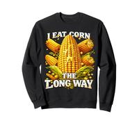 Divertente I Eat Corn The Long Way Meme Adult Pun Dad Joke Felpa