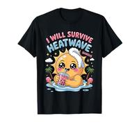 Divertente I Will Survive Heatwave Appena Caldo Sopravvivenza Estate Maglietta