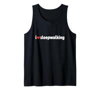 Divertente Ibernazione insonnia I Love Sleepwalking Canotta