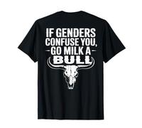 Divertente "If Genders Confuse You Go Milk a Bull" (ON BACK) Maglietta