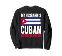 Divertente Il Mio Marito è Cubano Niente Mi spaventa Felpa