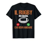 Divertente Il Rugby Mi Chiama E Io Devo Andare Maglietta