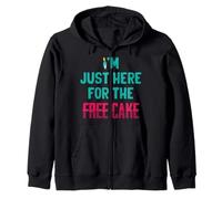 Divertente - I'm Just Here for The Free Cake - Scherzi di Compleanno Felpa con Cappuccio