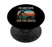 Divertente Im Just Here For The Grass Dire Umorismo del prato Donne Uomini PopSockets PopGrip Adesivo