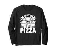 Divertente I'm Just Here for The Pizza Alien Maglia a Manica