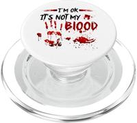 Divertente I'm ok it's not my blood Tee PopSockets PopGrip per MagSafe