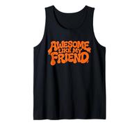 Divertente Impressionante Come Il Mio Amico BFF Bestie Canotta