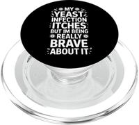 Divertente infezione da lievito prude, ma sono davvero coraggioso PopSockets PopGrip per MagSafe