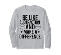 Divertente insegnante di matematica essere come sottrazione e fare la differenza Maglia a Manica