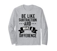 Divertente insegnante di matematica essere come sottrazione e fare la differenza Maglia a Manica