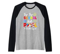 Divertente Insegnante Squadra Bye-Bye School Hello Pool Summer Student Maglia con Maniche Raglan