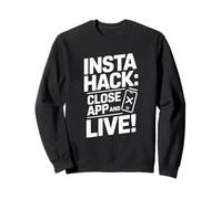 Divertente Insta Hack, Social Media, Digital Detox, Esci da Scrollin Felpa