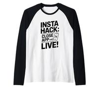 Divertente Insta Hack, Social Media, Digital Detox, Esci da Scrollin Maglia con Maniche Raglan
