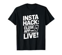 Divertente Insta Hack, Social Media, Digital Detox, Esci da Scrollin Maglietta