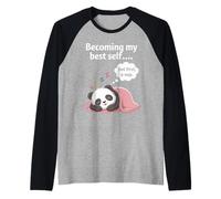 Divertente introverso Che Diventa Il Mio Migliore sé ma Prima Un pisolino Maglia con Maniche Raglan